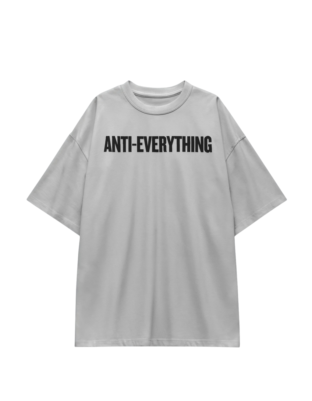Anti-Everything