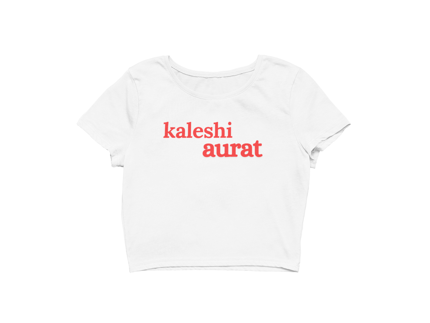 “KALESHI AURAT” Crop Top
