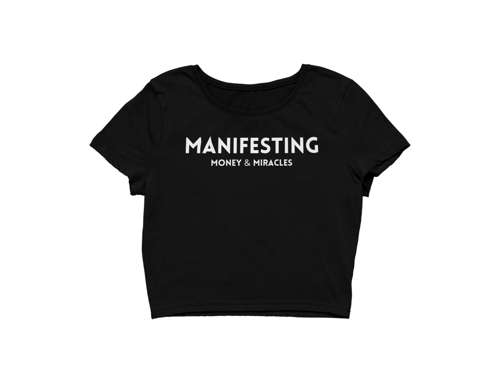 “Manifesting Money & Miracles” Black Crop Top